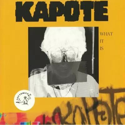 Kapote - What It Is