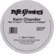  Kerri Chandler - Bar A Thym / Sunshine & Twilight