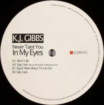 KJ Gibbs &#8206;– Never Taint You In My Eyes Bruno Pronsato rmx