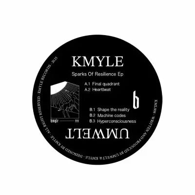 Kmyle & Umwelt - Sparks Of Resilience EP
