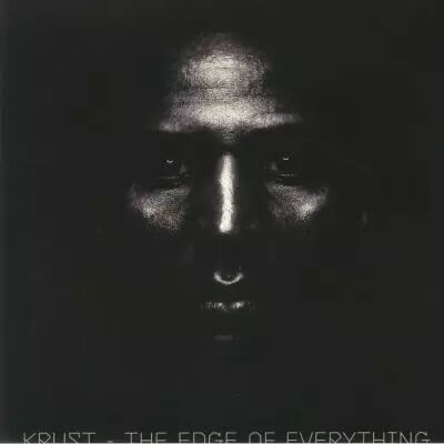 Krust - The Edge Of Everything