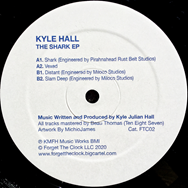 Kyle Hall - The Shark EP