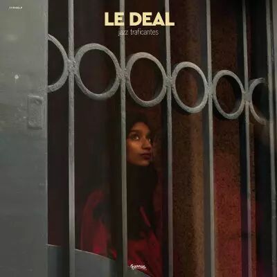 Le Deal - Jazz Traficantes