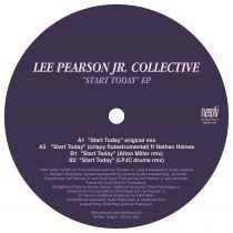 Lee Pearson Jr. Collective - Start Today EP
