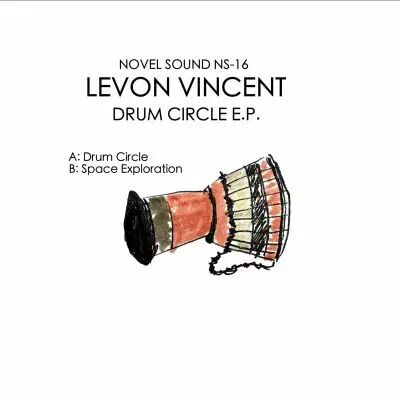 Levon Vincent - Drum Cicle E.P.