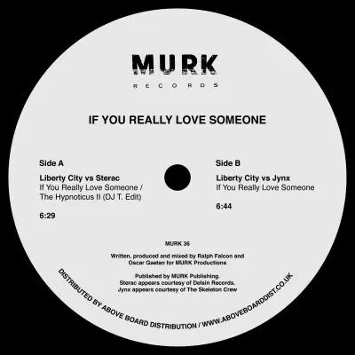 Liberty City - If You Really Love Someone (Inc. Sterac / DJ T. / Jynx remixes)