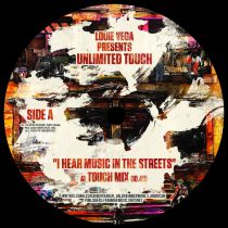 Louie Vega presents Unlimited Touch -  I Hear Music In The Streets