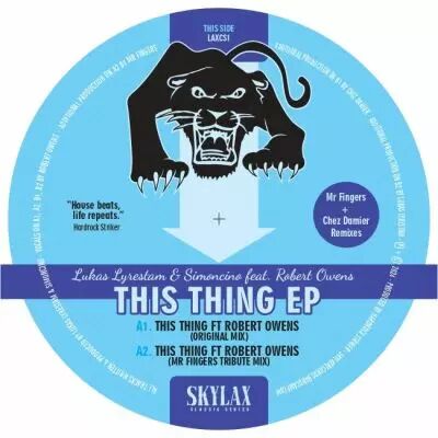 Lukas Lyrestam & Simoncino feat. Robert Owens - This Thing EP (Mr Fingers & Chez Damier Remixes)