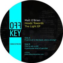 Matt O’Brien - Headz Towards The Light EP