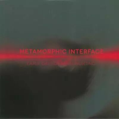 Metamorphic Interface - Early Days Of Pearl Hunting