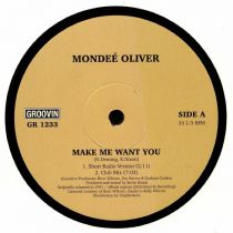 Mondee Oliver - Make Me Want You