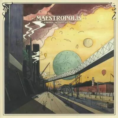 Nephase/Rawai/Diego Krause/N Gynn/Mike Gill - Maestropolis Vol 2