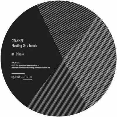 Otakhee- Floating On / Inhale