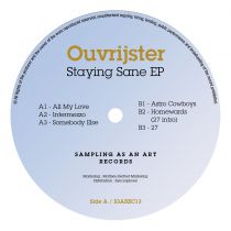 Ouvrijster - Staying Sane EP