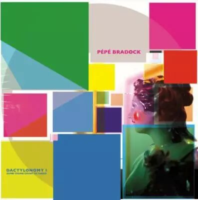Pepe Bradock - Dactilonomy I 