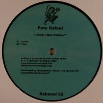 Pete Dafeet - I Wish I Was Parisian