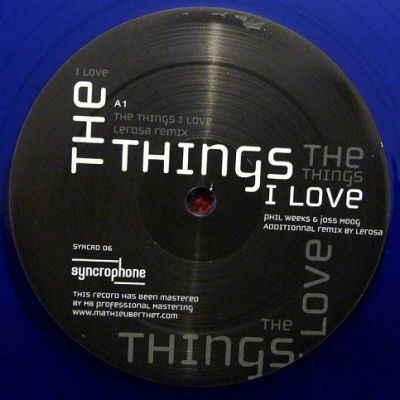  Phil Weeks & Joss Moog ‎ The Things I Love Lerosa rmx