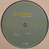 Quitefrut - The In A Way EP