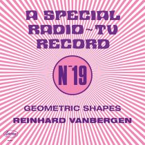 Reinhard Vanbergen - Geomatric shapes (A special radio  ~ Tv record - N°19)