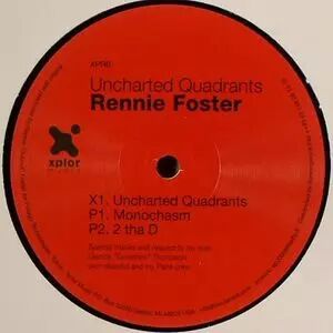 Rennie Foster - Uncharted Quadrants