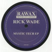 Rick Wade - Mystic Tech EP