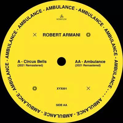 Robert Armani - Circus Bells/Ambulance [reissue]