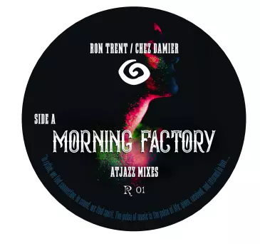 Ron Trent & Chez Damier, Atjazz, Ben Vedren - Morning Factory Remixes