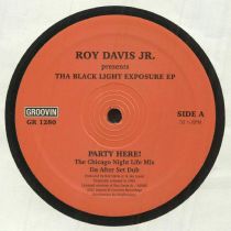 Roy Davis Jr - Tha Black Light Exposure EP