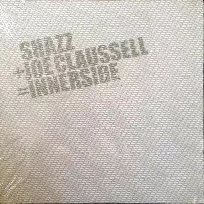 Shazz + Joe Claussel - Innerside