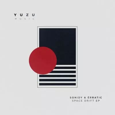 Sonidy & �rratic - Space Drift EP
