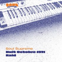 Soul Supreme - Huit Octobre 1971 / Raid