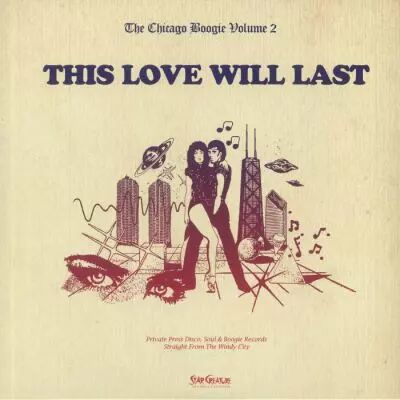 Special Touch / Duke Turner / On Stage / Kareem Rashad - Chicago Boogie Volume 2: This Love Will Last