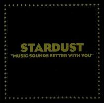 Stardust - Music Sounds Better With You (Reissue)