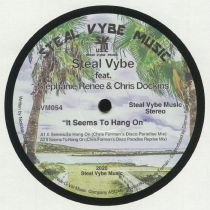 STEAL VYBE / STEPHANIE RENEE / CHRIS DOCKINS - It Seems To Hang On 