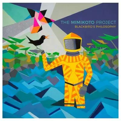 the MIMIKOTO project Blackbird�s Philosophy 