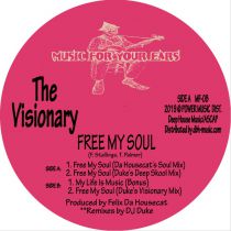 The Visionary (Felix Da Housecat) - Free My Soul - DJ Duke Unreleased remix