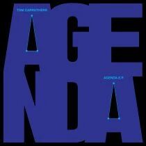 Tom Carruthers - Agenda EP