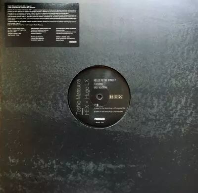 Toshio Matsuura presents HEX + Hugo LX � Hello To The Wind EP
