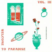 Various - Welcome To Paradise: Italian Dream House 89-93 Vol iii