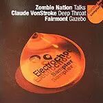 Various Artist (<a href=\'\'>Zombie Nation</a> - <a href=\'\'>Claude Vonstroke</a> - <a href=\'\'>Fairmont</a>)