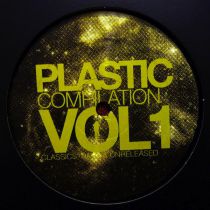Various Artist - Plastic Compilation Vol.1 - Classics, Rare & Unreleased (Part 4 of 4)