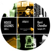 Various Artists - House Legends: Kerri Chandler Sampler EP 1