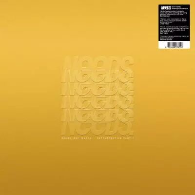 Various Artists - Needs (Not Wants): Retrospective Part 1