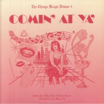 Various Artists - The Chicago Boogie Volume 4: Comin\' At Ya\'