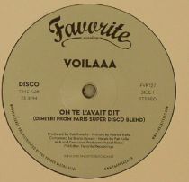 Voilaaa - On Te L\'Avait Dit/Spies Are Watching Me (Dimitri From Paris Remixes)