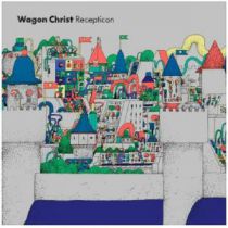 Wagon Christ - Recepticon