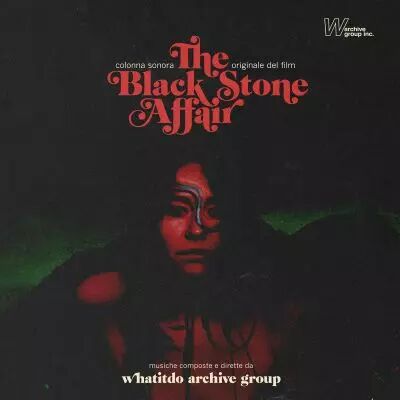 Whatitdo Archive Group - The Black Stone Affair
