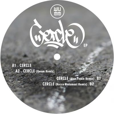 Wumm - Cercle EP Rocco Rodamaal, Alex Finkin remixes